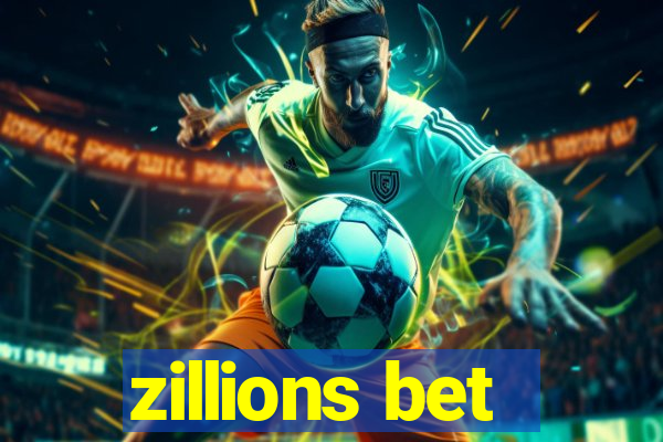 zillions bet