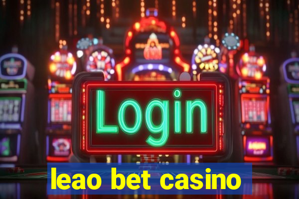 leao bet casino