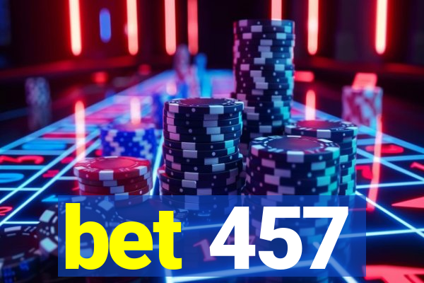 bet 457