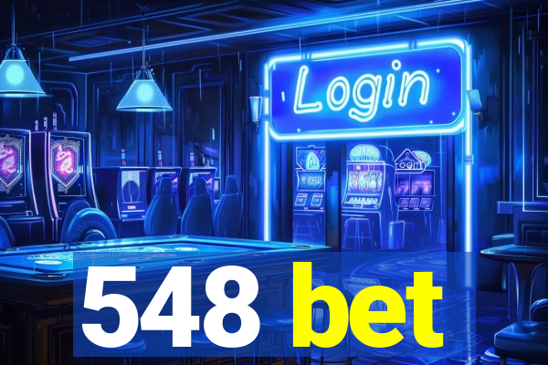 548 bet