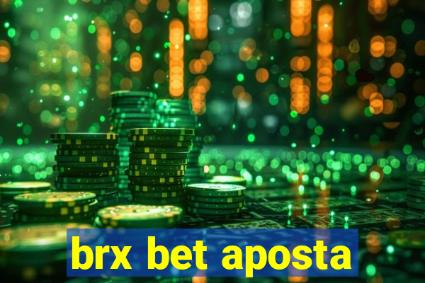 brx bet aposta