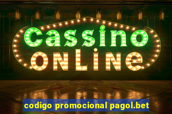 codigo promocional pagol.bet