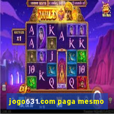 jogo631.com paga mesmo