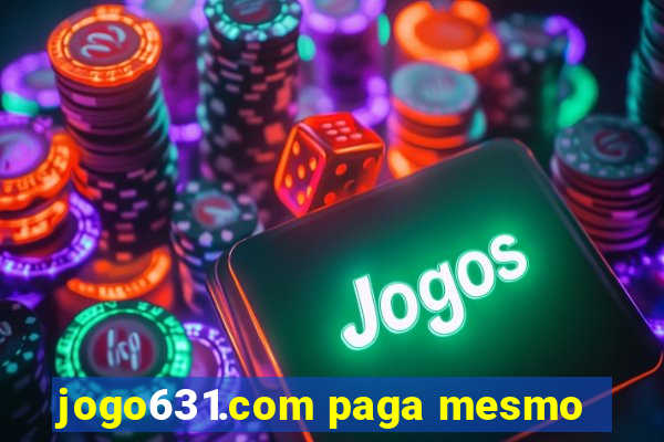 jogo631.com paga mesmo