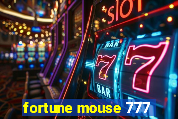 fortune mouse 777