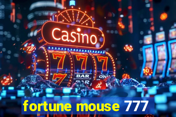 fortune mouse 777