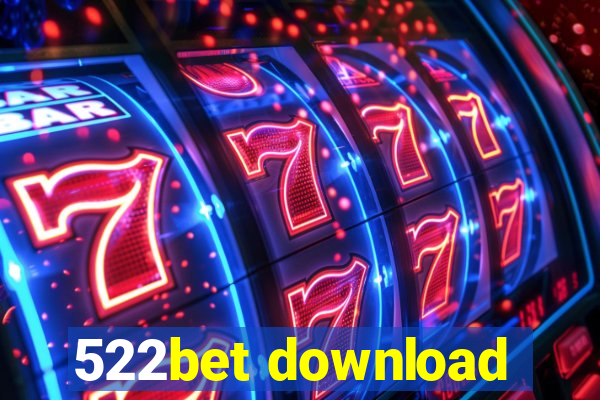 522bet download