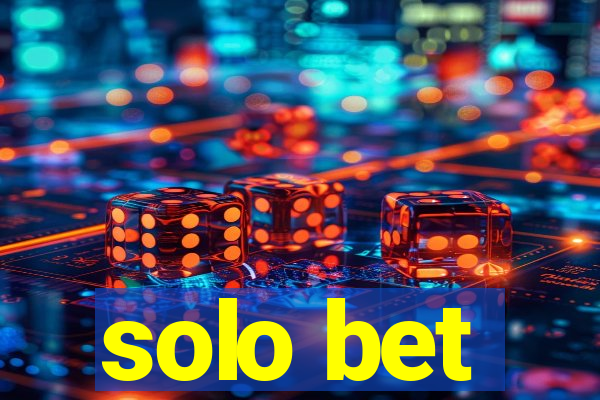 solo bet