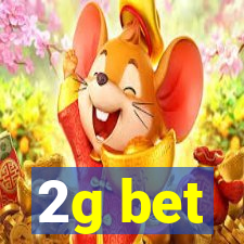 2g bet