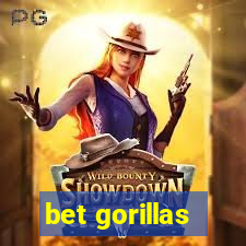 bet gorillas