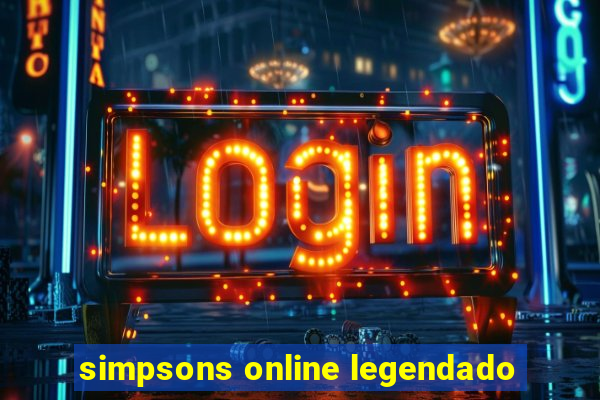 simpsons online legendado