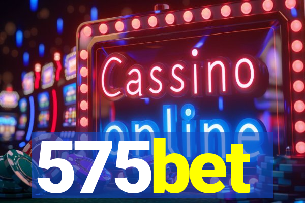 575bet