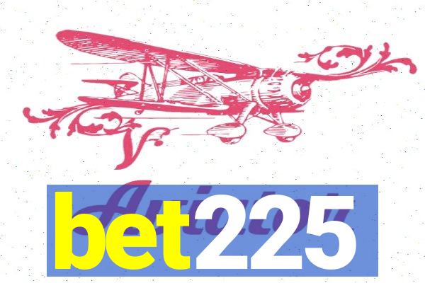 bet225