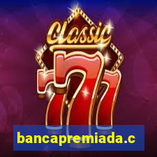 bancapremiada.com