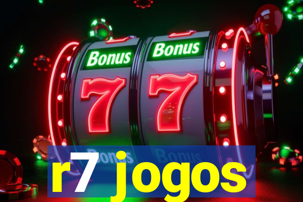 r7 jogos