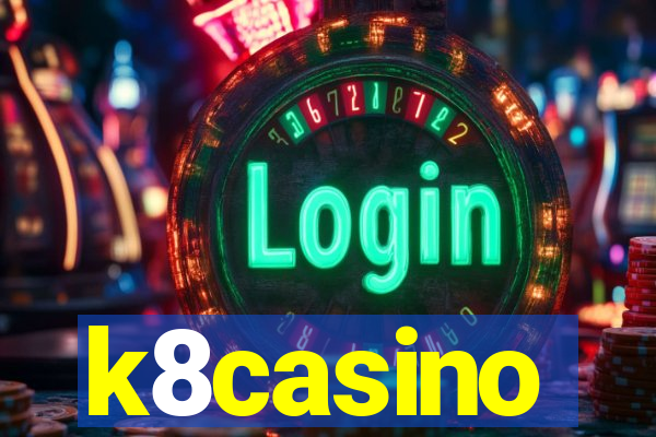 k8casino