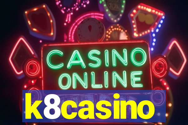 k8casino