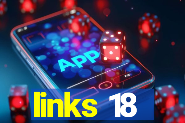 links 18