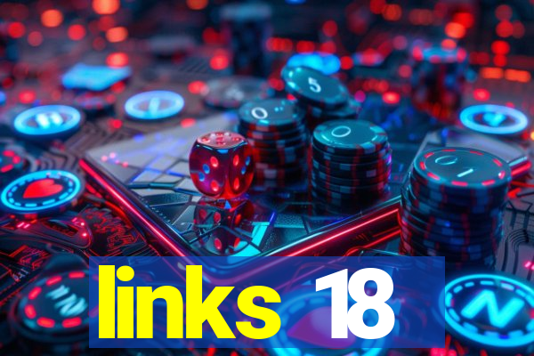 links 18