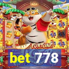 bet 778