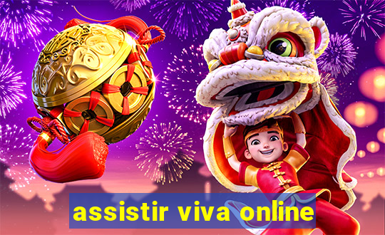 assistir viva online