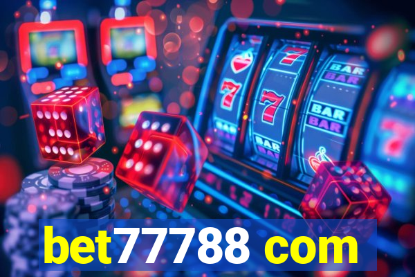 bet77788 com