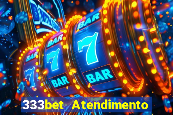 333bet Atendimento ao Cliente