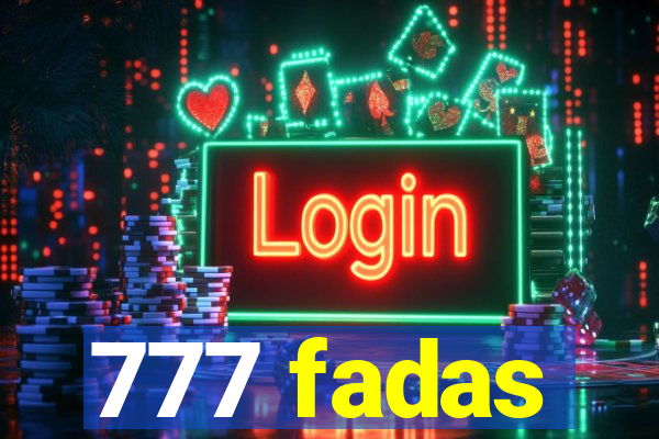 777 fadas