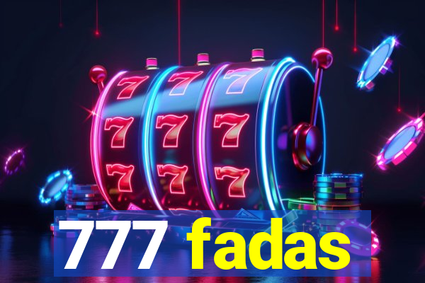 777 fadas