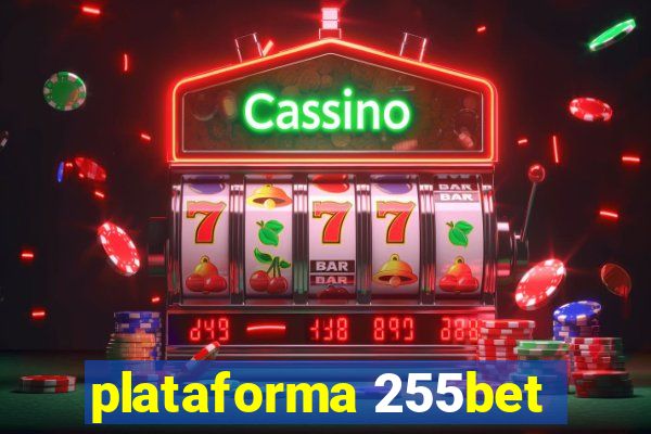 plataforma 255bet