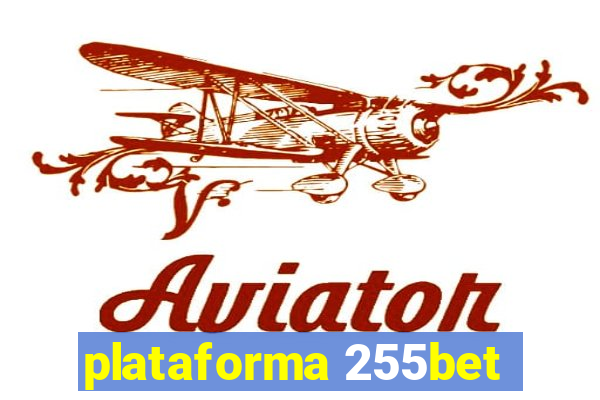 plataforma 255bet