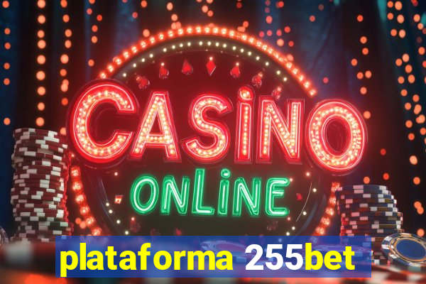 plataforma 255bet