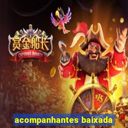 acompanhantes baixada