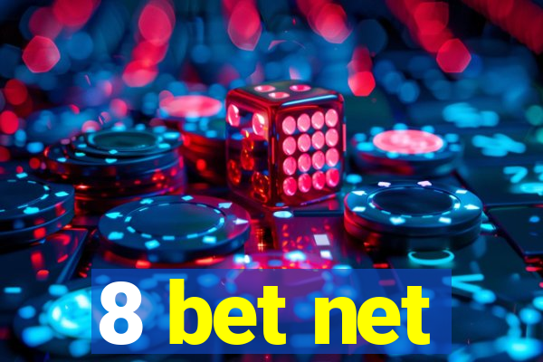 8 bet net