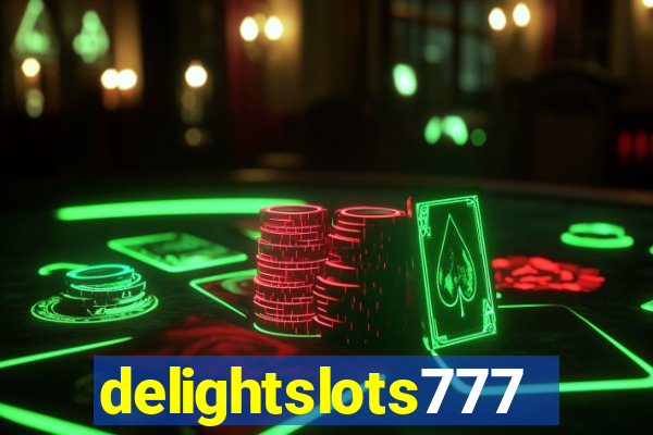 delightslots777