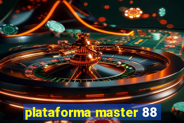 plataforma master 88