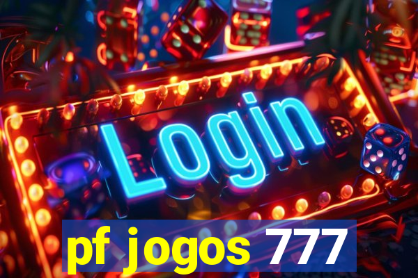 pf jogos 777