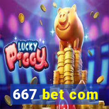 667 bet com