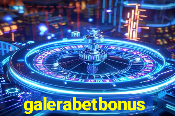 galerabetbonus