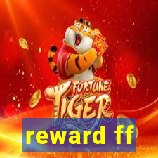 reward ff