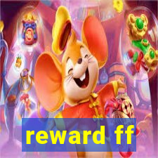 reward ff