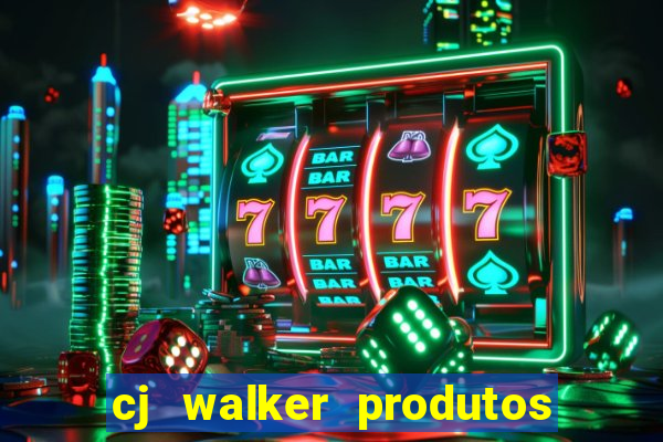 cj walker produtos onde comprar