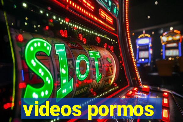 videos pormos