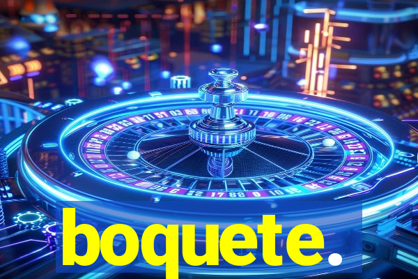 boquete.