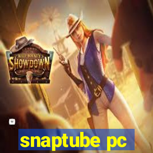 snaptube pc