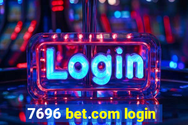 7696 bet.com login