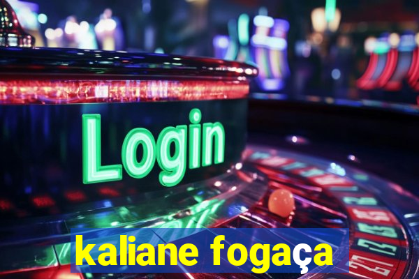 kaliane fogaça