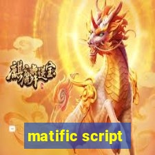 matific script