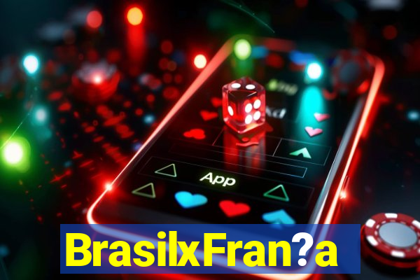 BrasilxFran?a