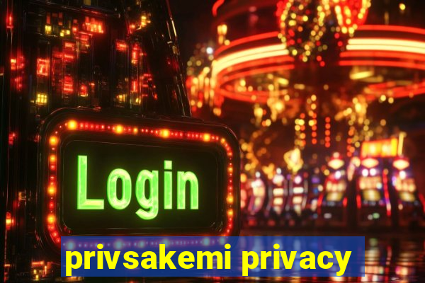 privsakemi privacy